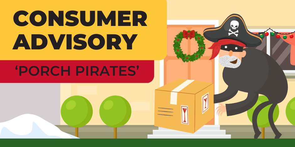 Consumer Advisory: Porch Pirates